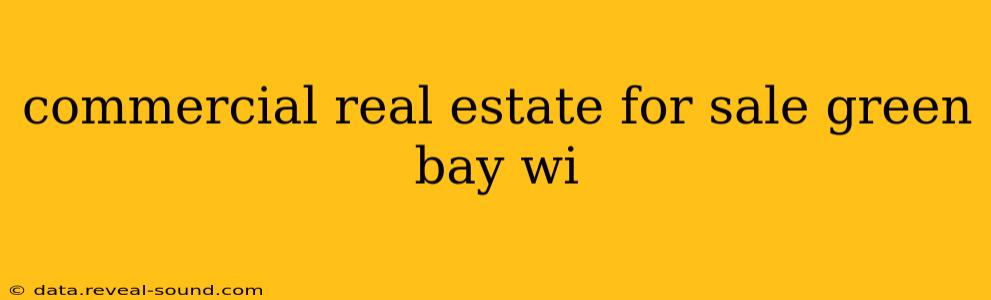 commercial real estate for sale green bay wi