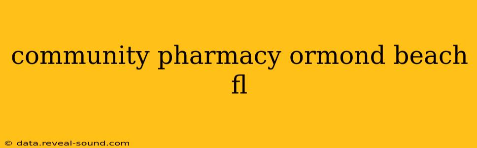 community pharmacy ormond beach fl