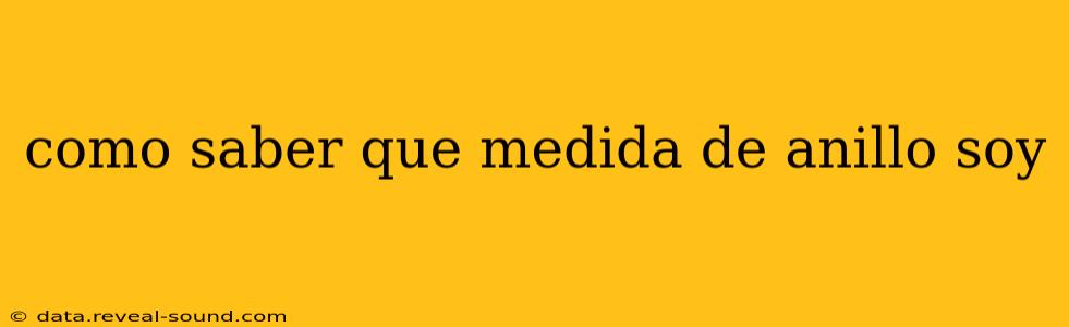 como saber que medida de anillo soy
