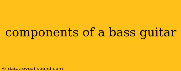 components of a bass guitar