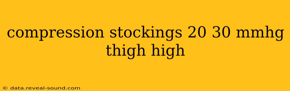 compression stockings 20 30 mmhg thigh high
