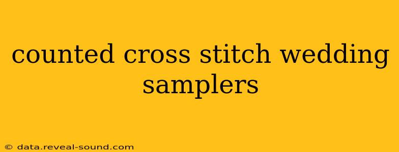 counted cross stitch wedding samplers
