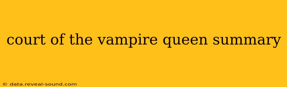 court of the vampire queen summary
