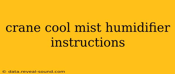 crane cool mist humidifier instructions