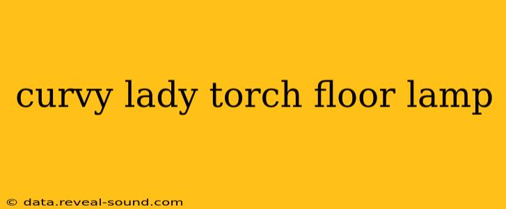 curvy lady torch floor lamp