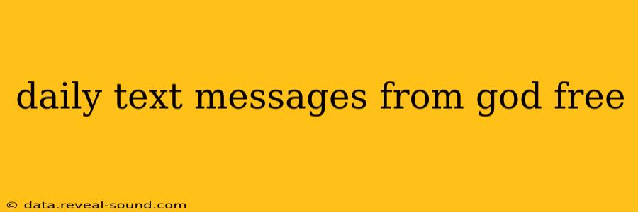 daily text messages from god free