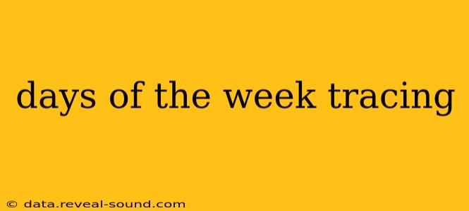 days of the week tracing
