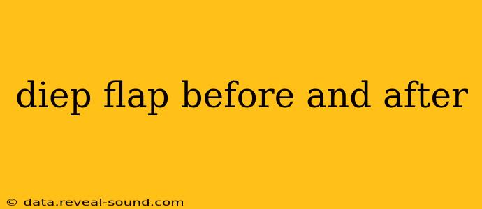 diep flap before and after
