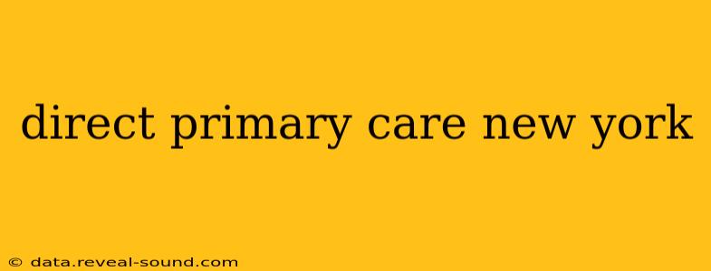 direct primary care new york