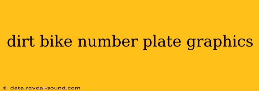 dirt bike number plate graphics