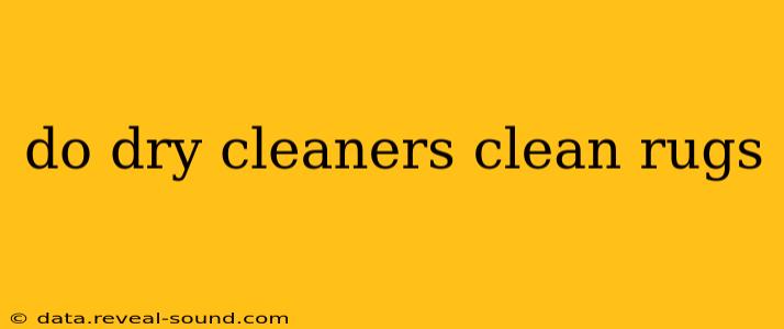 do dry cleaners clean rugs
