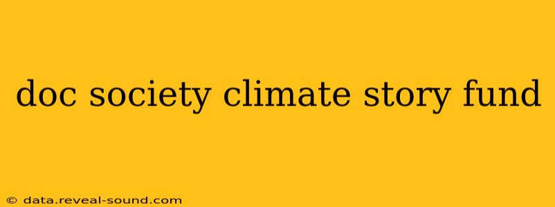 doc society climate story fund