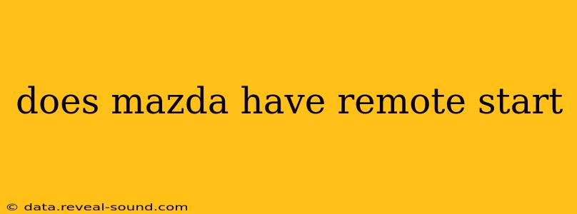 does mazda have remote start