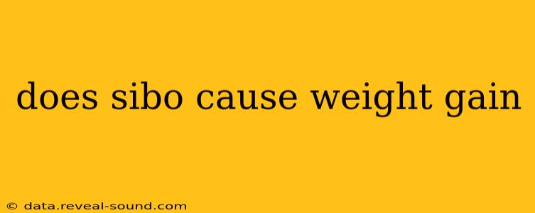 does sibo cause weight gain