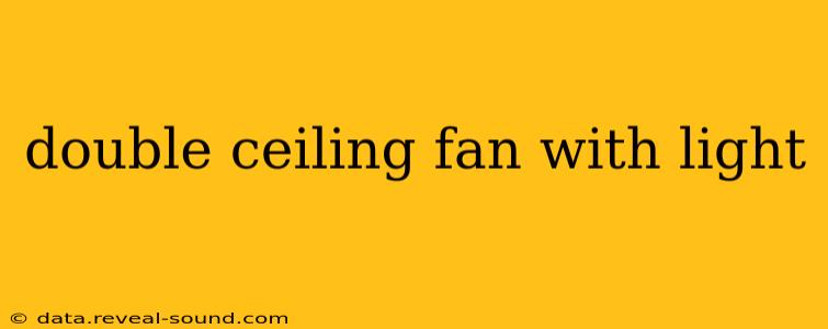 double ceiling fan with light
