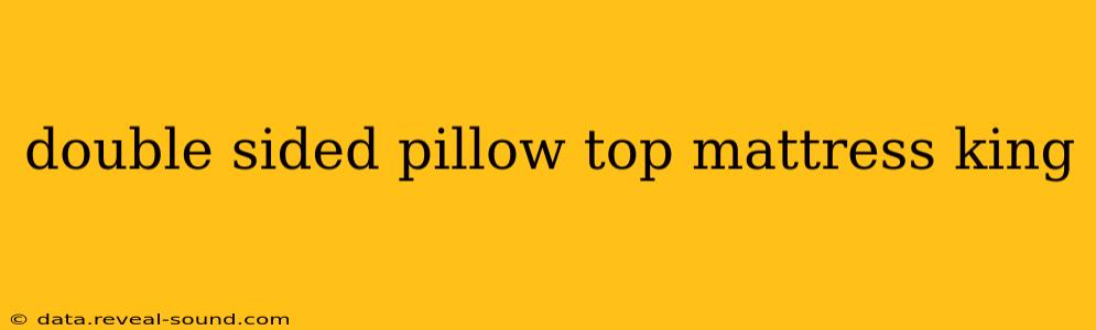 double sided pillow top mattress king