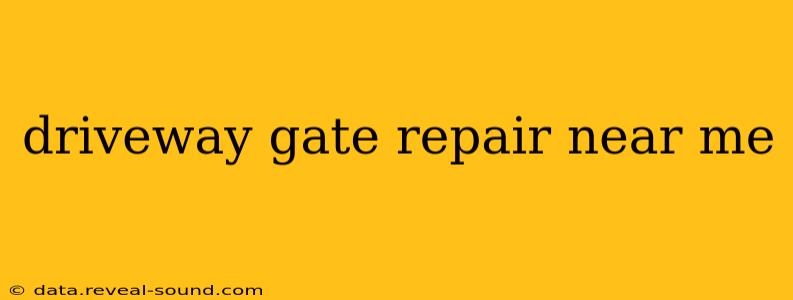 driveway gate repair near me