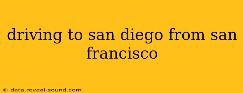 driving to san diego from san francisco