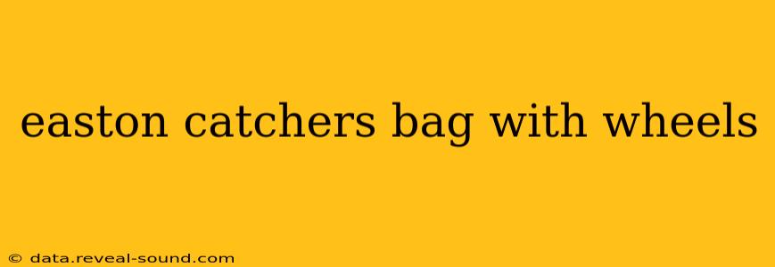 easton catchers bag with wheels