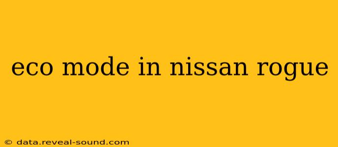 eco mode in nissan rogue