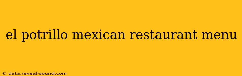 el potrillo mexican restaurant menu
