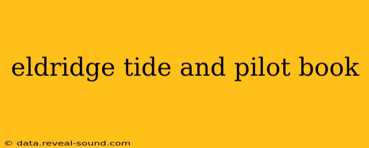 eldridge tide and pilot book