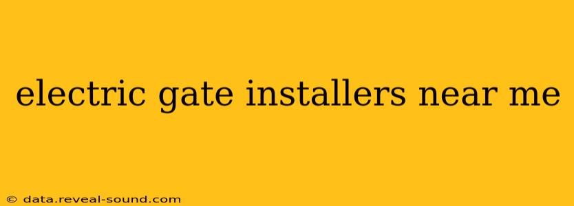 electric gate installers near me