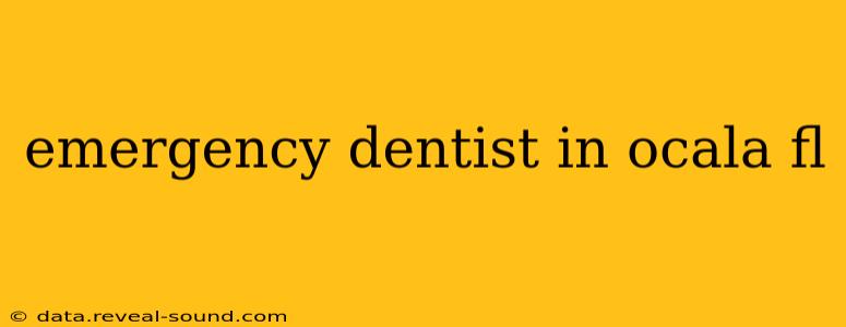 emergency dentist in ocala fl