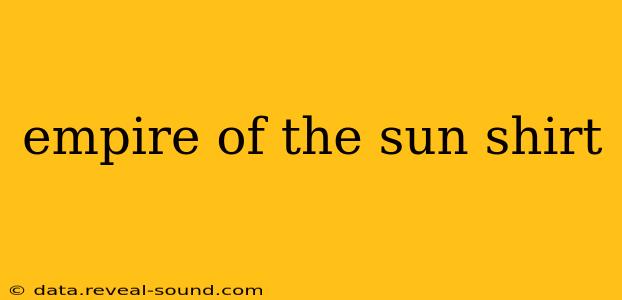 empire of the sun shirt