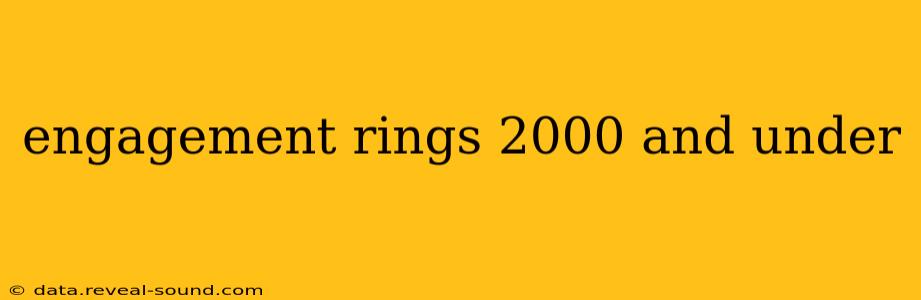 engagement rings 2000 and under
