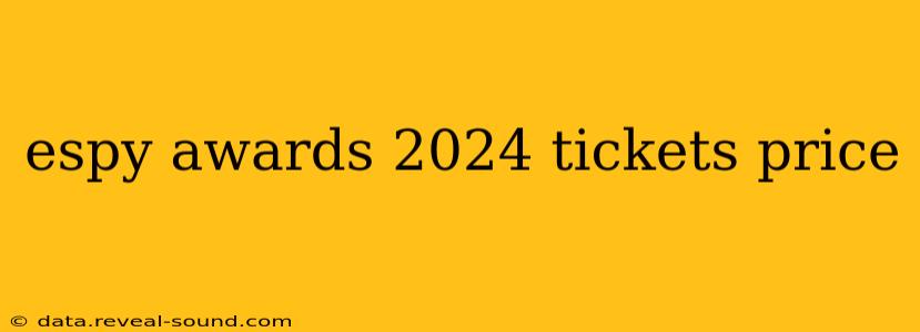 espy awards 2024 tickets price