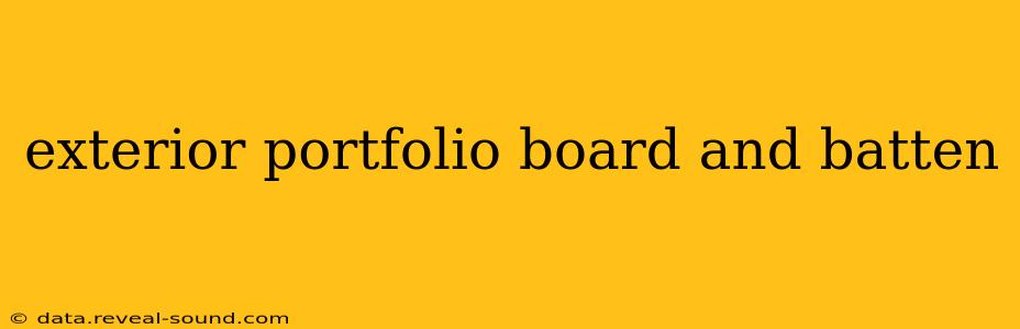 exterior portfolio board and batten