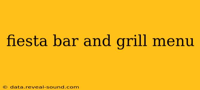 fiesta bar and grill menu
