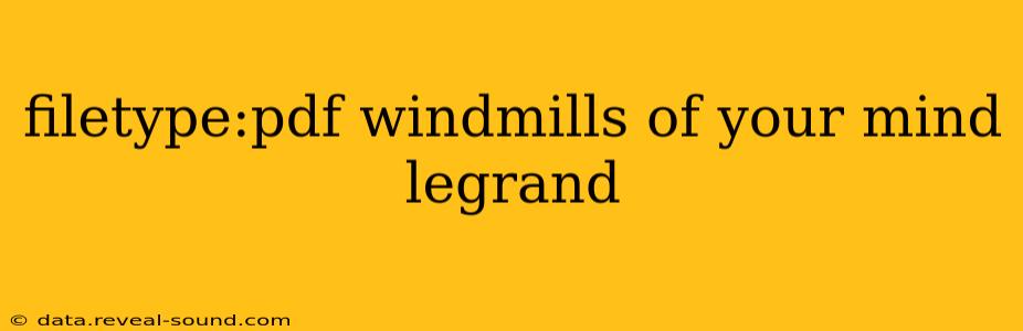 filetype:pdf windmills of your mind legrand