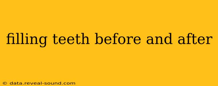 filling teeth before and after