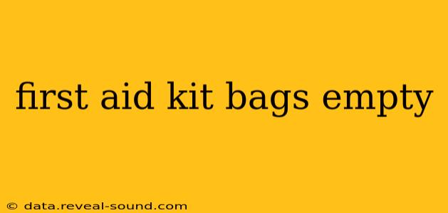 first aid kit bags empty