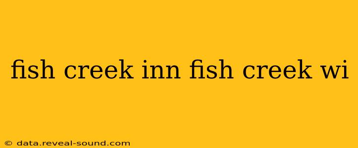 fish creek inn fish creek wi