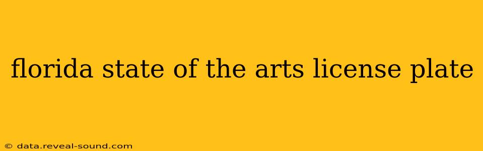 florida state of the arts license plate