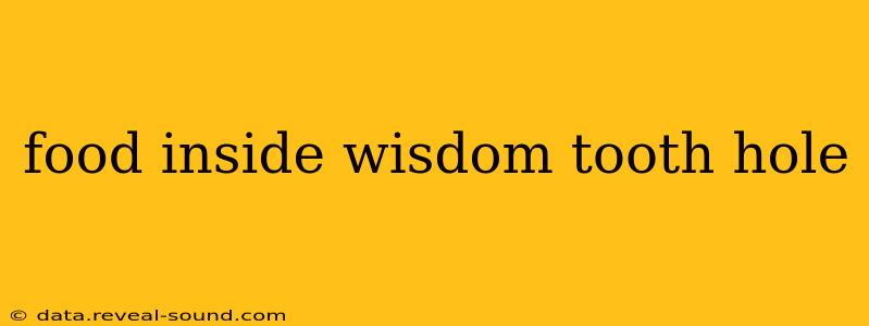 food inside wisdom tooth hole