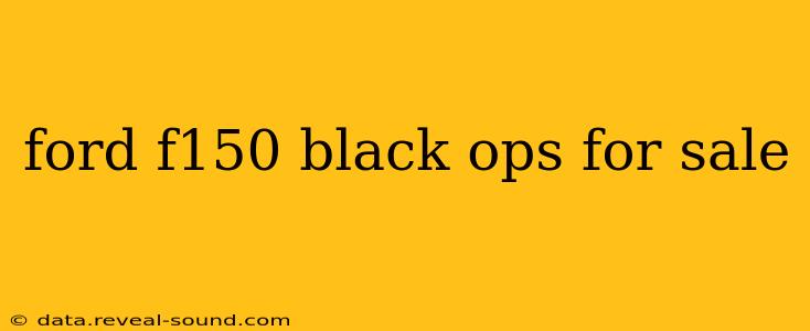 ford f150 black ops for sale