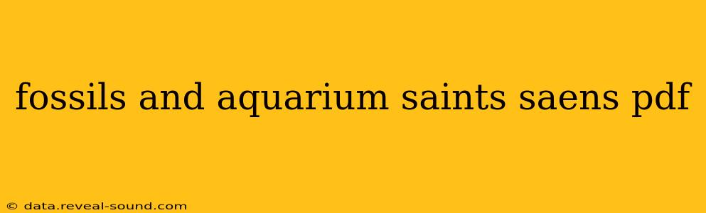 fossils and aquarium saints saens pdf