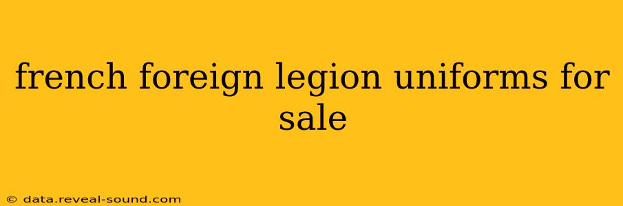 french foreign legion uniforms for sale