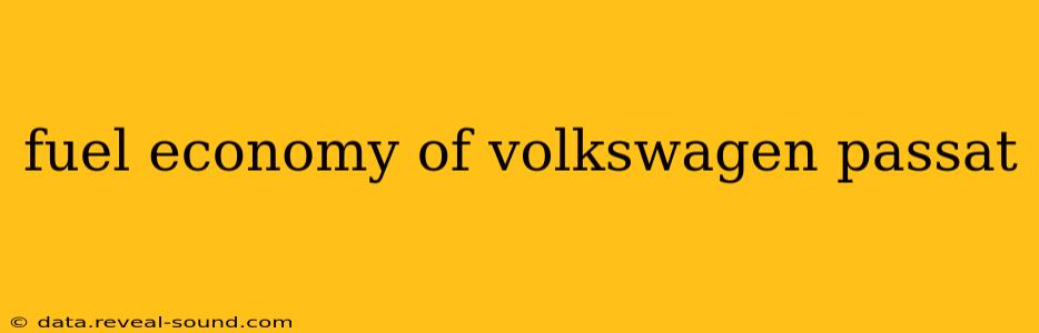 fuel economy of volkswagen passat