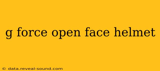 g force open face helmet