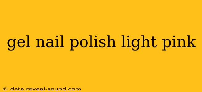 gel nail polish light pink