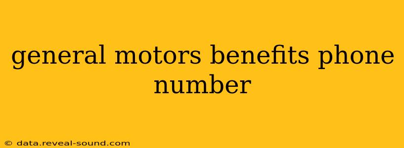 general motors benefits phone number