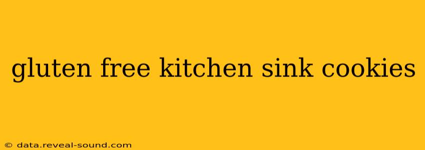 gluten free kitchen sink cookies