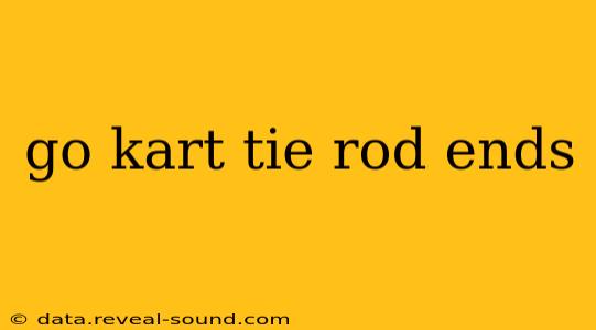 go kart tie rod ends