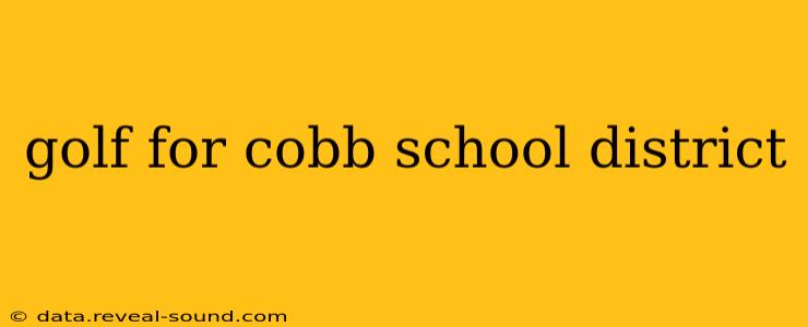 golf for cobb school district