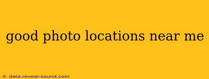 good photo locations near me